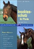 Pferdebücher: Insektenschutz für Pferde: Tipps und Tricks [Taschenbuch] 
  