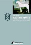 Pferdebücher:Holsteiner Hengste Band I Hengstlinie Cottage Son xx [Gebundene Ausgabe] 